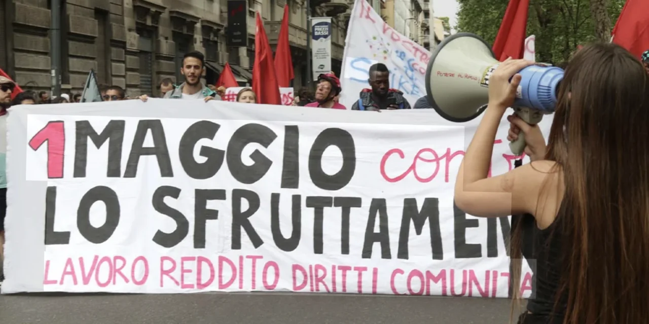 Primo Maggio, lavoro, ricatti occupazionali e crisi del modello capitalistico